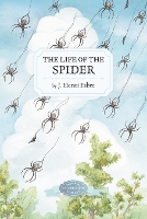 Book Cover for The Life of the Spider by J Henri Fabre