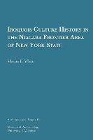 Book Cover for Iroquois Culture History in the Niagara Frontier Area of New York State Volume 16 by Marian E. White