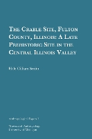 Book Cover for The Crable Site, Fulton County, Illinois Volume 7 by Hale Gilliam Smith