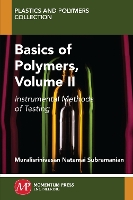 Book Cover for Basics of Polymers, Volume II by Muralisrinivasan Natamai Subramanian