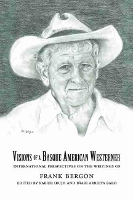 Book Cover for Visions of a Basque American Westerner by Frank Bergon