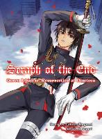 Book Cover for Seraph Of The End: Guren Ichinose, Resurrection At Nineteen, Volume 1 by Takaya Kagami