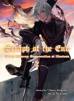 Book Cover for Seraph Of The End: Guren Ichinose, Resurrection At Nineteen, Volume 2 by Takaya Kagami