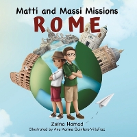 Book Cover for Matti and Massi Missions Rome by Zeina Hamad