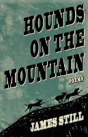 Book Cover for Hounds on the Mountain by James Still