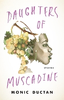 Book Cover for Daughters of Muscadine by Monic Ductan