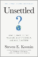 Book Cover for Unsettled by Steven E. Koonin