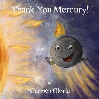 Book Cover for Thank You Mercury! by Carmen Gloria