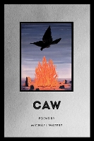 Book Cover for Caw by Michael Waters