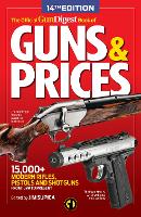 Book Cover for The Official Gun Digest Book of Guns & Prices, 14th Edition by Jim Supica