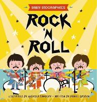 Book Cover for Rock and Roll - Baby Biographies by Daniel Grogan