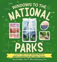 Book Cover for Windows to the National Parks by Hannah Sheldon-Dean