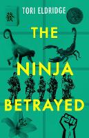 Book Cover for The Ninja Betrayed by Tori Eldridge