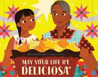 Book Cover for May Your Life Be Deliciosa by Michael Genhart