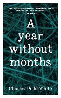 Book Cover for A Year without Months by Charles Dodd White