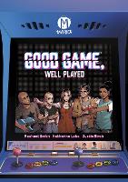 Book Cover for Good Game, Well Played by Rachael Smith