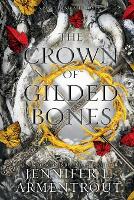 Book Cover for The Crown of Gilded Bones by Jennifer L Armentrout