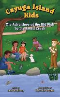 Book Cover for The Adventure of the Big Fish by the Small Creek by Judy Bradbury