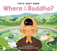 Book Cover for Where Is the Buddha? by Thich Nhat Hanh