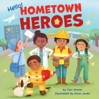 Book Cover for Hello! Hometown Heroes by Toni Armier