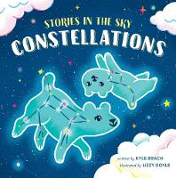 Book Cover for Stories in the Sky: Constellations by Kyle Brach