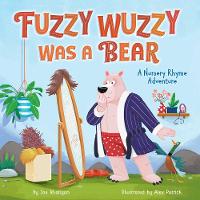 Book Cover for Fuzzy Wuzzy Was a Bear by Joe Rhatigan