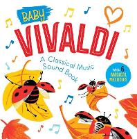 Book Cover for Baby Vivaldi: A Classical Music Sound Book by Little Genius Books