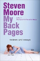 Book Cover for My Back Pages by Steven Moore