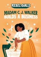 Book Cover for Madam C. J. Walker Builds a Business by Rebel Girls, Denene Millner