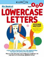 Book Cover for My Book of Lowercase Letters by Kumon Publishing