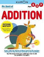 Book Cover for My Book of Addition (Revised Edition) by Kumon Publishing