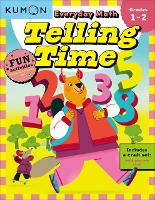 Book Cover for Everyday Math: Telling Time Grades 1-2 by Kumon