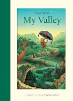 Book Cover for My Valley by Claude Ponti