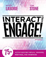 Book Cover for Interact and Engage, 2nd Edition by Kassy LaBorie, Thomas Stone, Thomas Stone, Thomas Stone