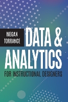 Book Cover for Data and Analytics for Instructional Designers by Megan Torrance