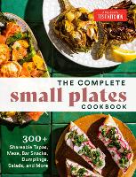 Book Cover for The Complete Small Plates Cookbook by America's Test Kitchen America's Test Kitchen