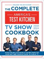 Book Cover for The Complete America’s Test Kitchen TV Show Cookbook 2001–2024 by America's Test Kitchen