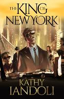 Book Cover for King Of New York by Kathy Iandoli, Keron Grant