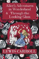 Book Cover for The Alice in Wonderland Omnibus Including Alice's Adventures in Wonderland and Through the Looking Glass (With the Original John Tenniel Illustrations) (A Reader's Library Classic Hardcover) by Lewis Carroll