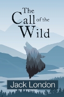 Book Cover for The Call of the Wild (Reader's Library Classics) by Jack London
