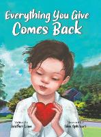 Book Cover for Everything You Give Comes Back by Heather Lean