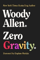 Book Cover for Zero Gravity by Woody Allen, Daphne Merkin