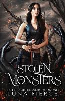 Book Cover for Stolen by Monsters by Luna Pierce