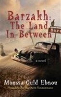 Book Cover for Barzakh: The Land In-Between by Moussa Ould Ebnou