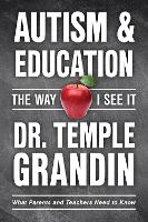 Book Cover for Autism & Education: The Way I See It by Temple Grandin