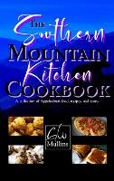 Book Cover for The Southern Mountain Kitchen Cookbook by G W Mullins