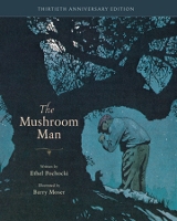 Book Cover for The Mushroom Man by Ethel Pochocki