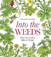 Book Cover for Into the Weeds by Tama Matsuoka Wong