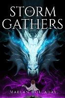 Book Cover for The Storm Gathers by Maelan Holladay