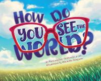 Book Cover for How Do You See the World? by Noureddine Melikechi